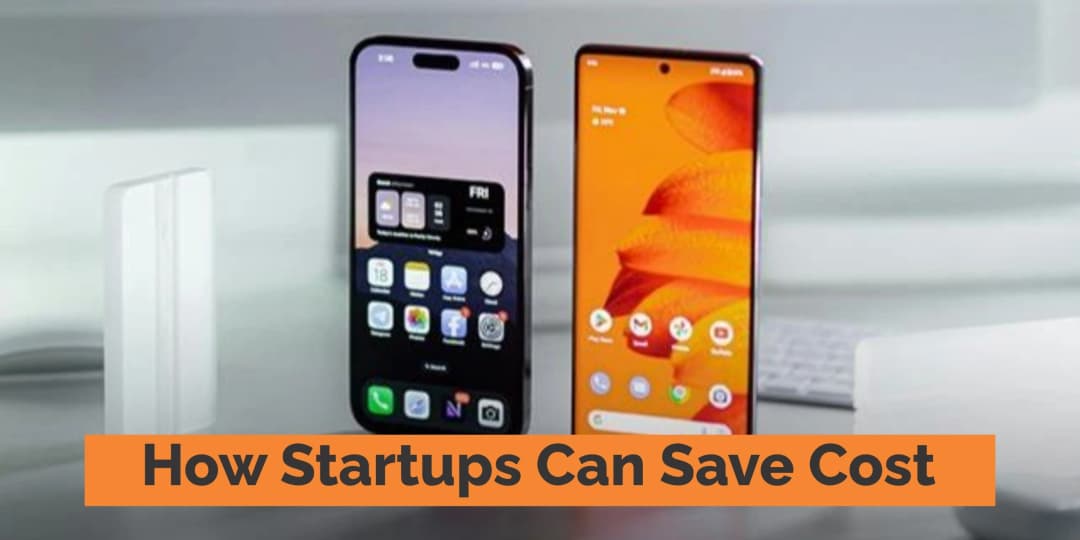 Hybrid Mobile App Development: A Smart Cost-Saving Strategy for Startups
